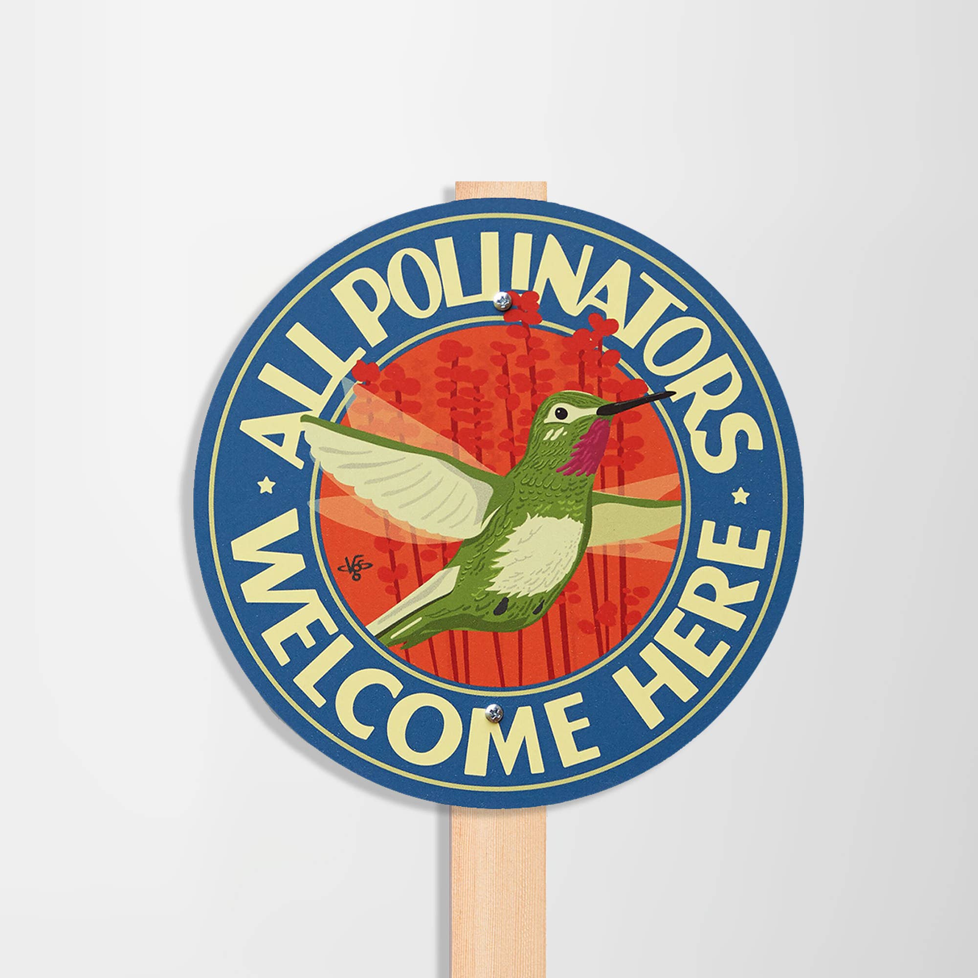 All Pollinators Welcome Here - Garden Sign