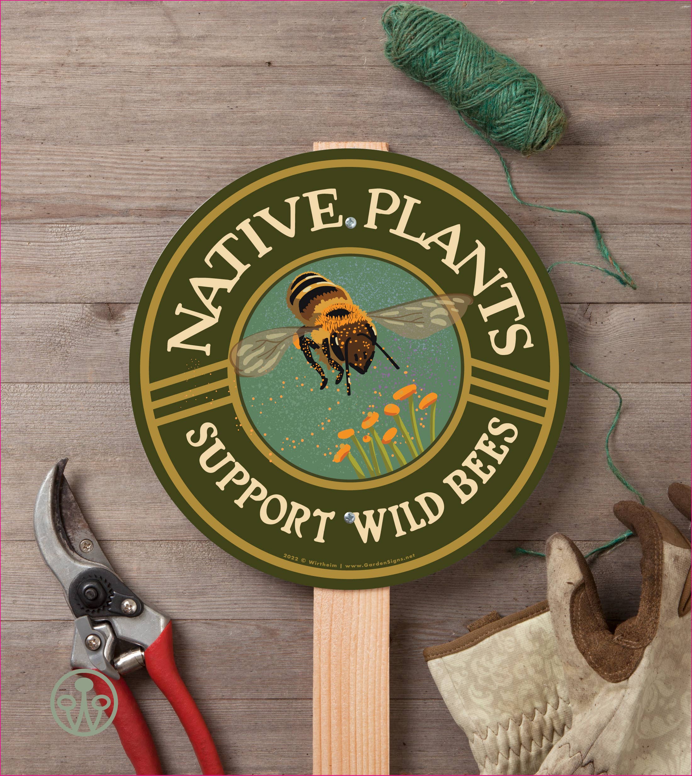 Native Plants - Support Wild Bees - Yard and Garden Sign