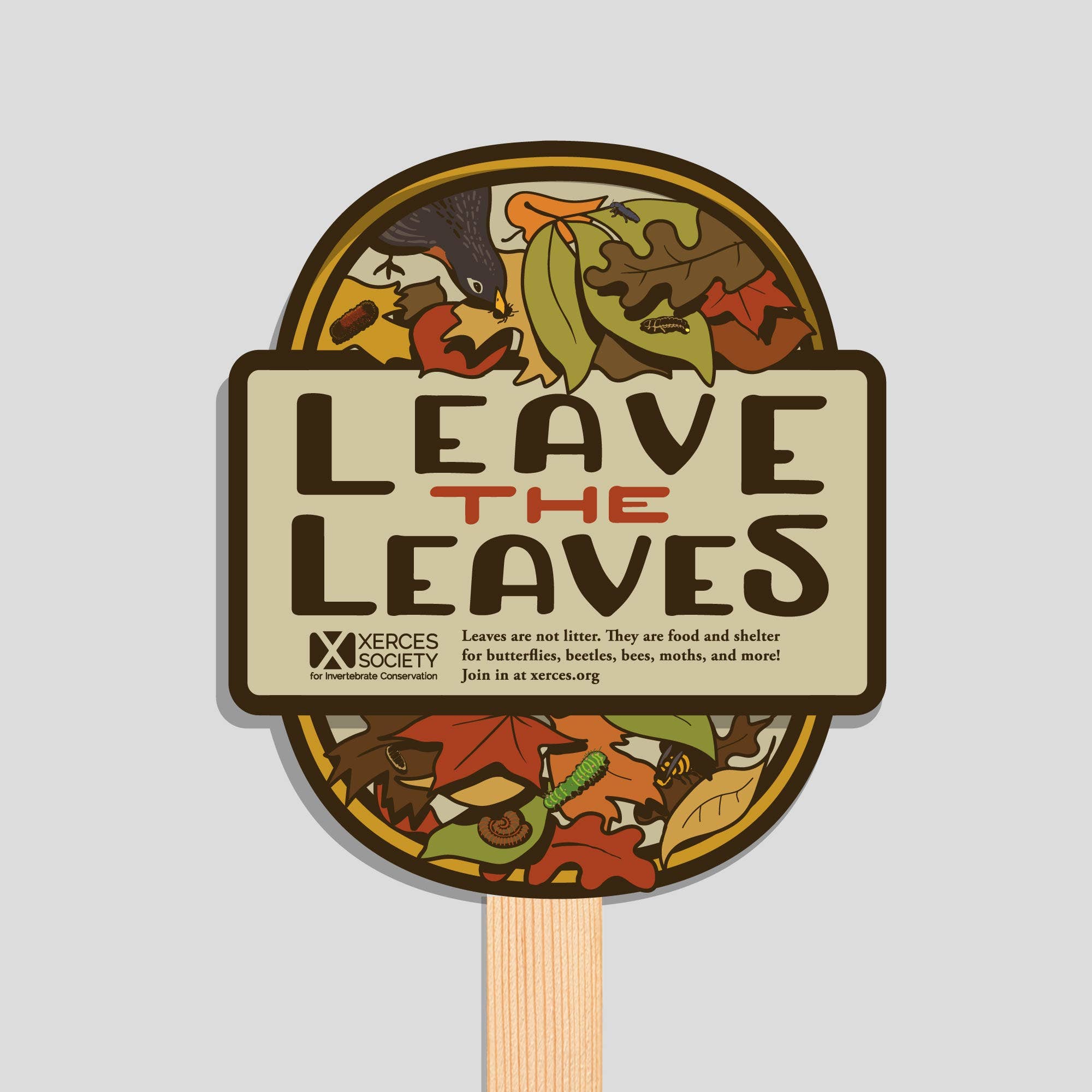 Leave the Leaves Yard & Garden Sign from The Xerces Society